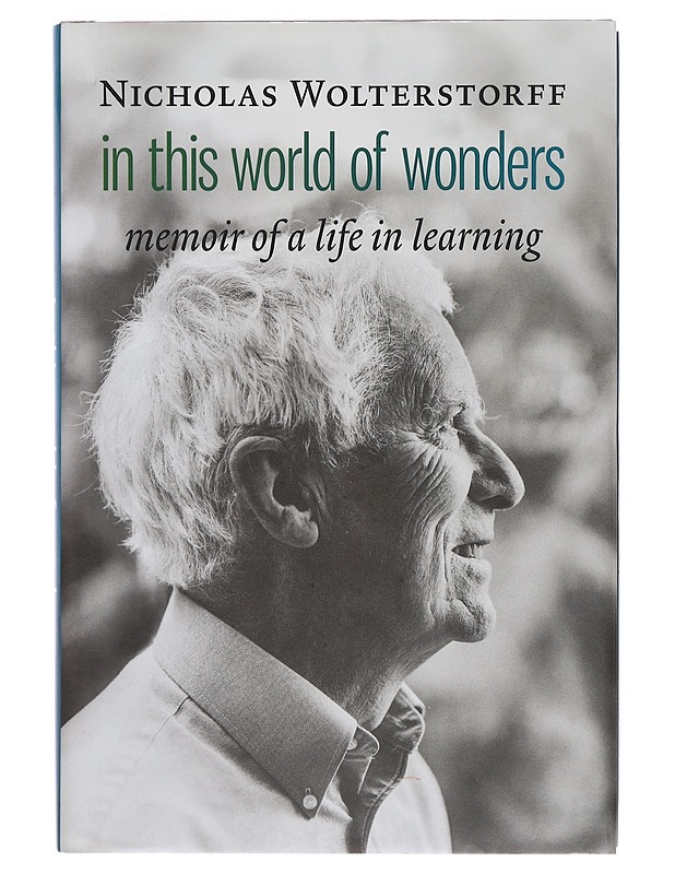 In This World Of Wonders - Nicholas Wolterstoff - Elämäkerrat ja muistelmat - 10105359482 - 0