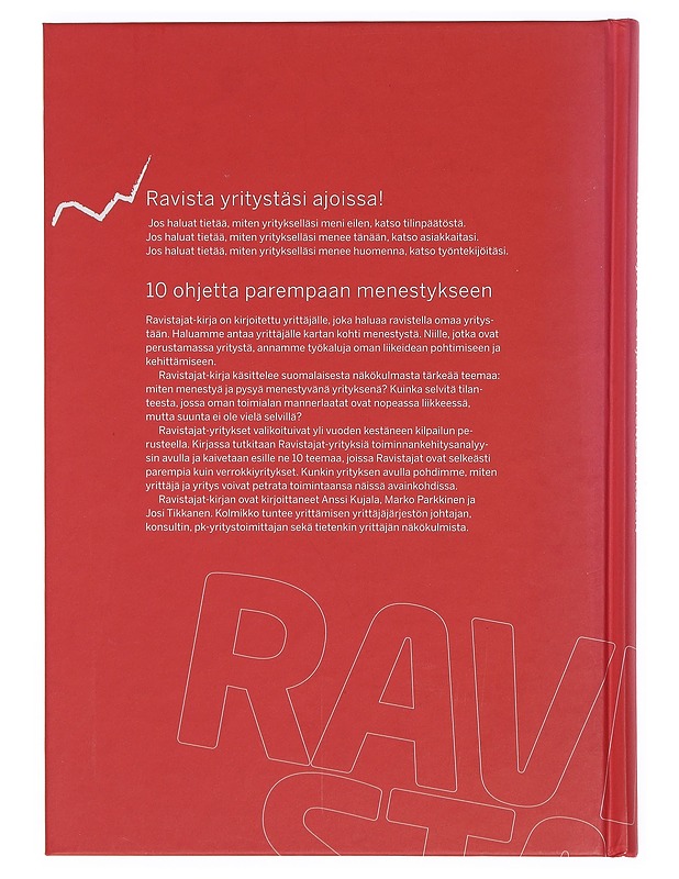 Ravistajat : 10 ohjetta menestykseen - Tikkanen, Josi - Tietokirjat ja oppaat - 10105359537 - 1