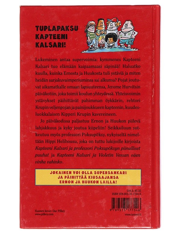 Kapteeni Kalsari ja Hippi Helihousun hirvittävä paluu - Pilkey, Dav - Lastenkirjat - 10105359711 - 1