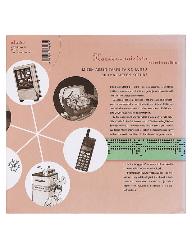 Tulevaisuuden koti, arjen tarpeita etsimässä. -Pantzar Mika - Tietokirjat ja oppaat - 10105359752 - 1