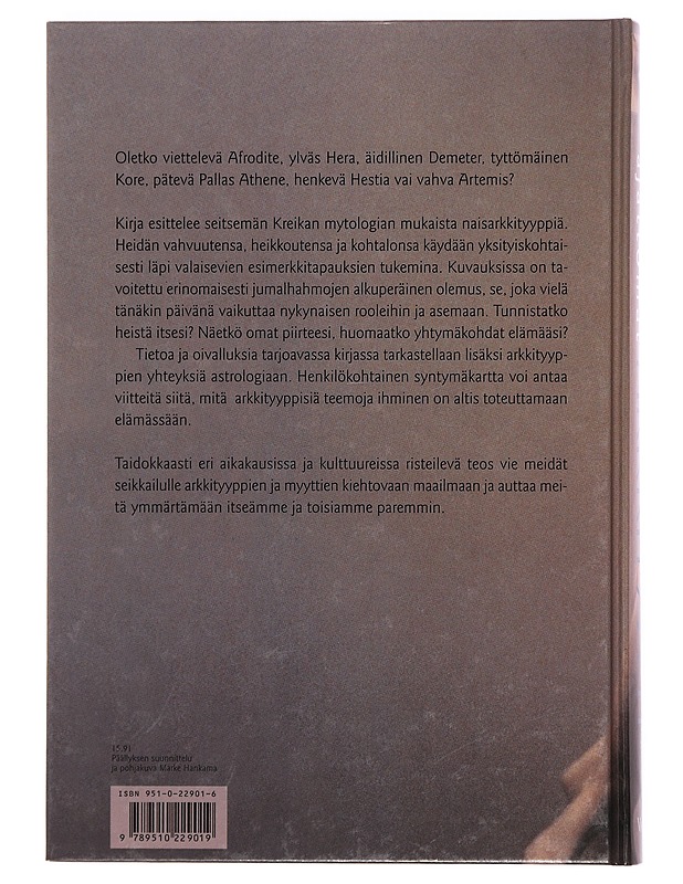 Ajattomat arkkityypit : Kreikan mytologian merkitys nykyihmiselle - Marja-Liisa Niemi-Mattila - Historiakirjat - 10105359862 - 1