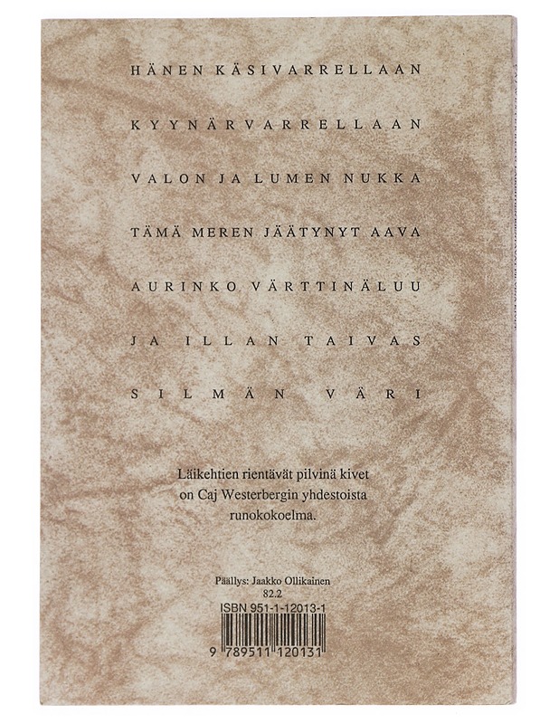 LÄIKEHTIEN RIENTÄVÄT PILVINÄ KIVET - WESTERBERG, CAJ - Runot ja näytelmät - 10105359873 - 1