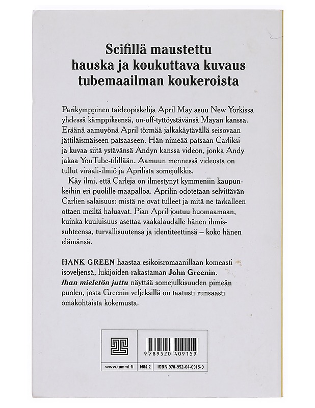 Ihan mieletön juttu - Green, Hank - Fantasia- ja scifi - 10105359901 - 1