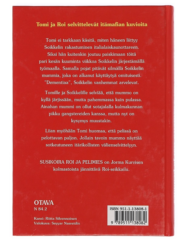 Susikoira Roi ja pelimies - Jorma Kurvinen - Nuorten kirjat - 10105360089 - 1