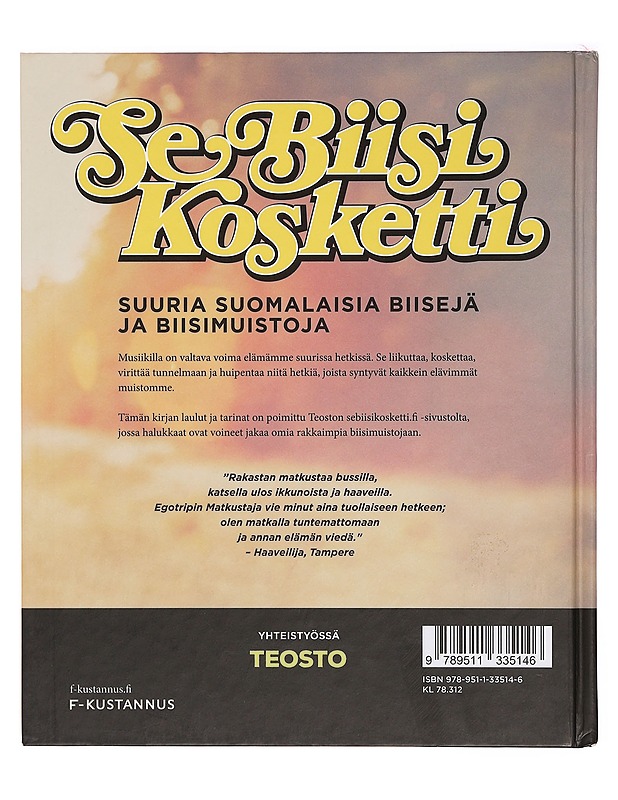 Se biisi kosketti : laulukirja biisimuistoista - Leskelä, Ari - Musiikki- ja elokuvakirjat - 10105360119 - 1