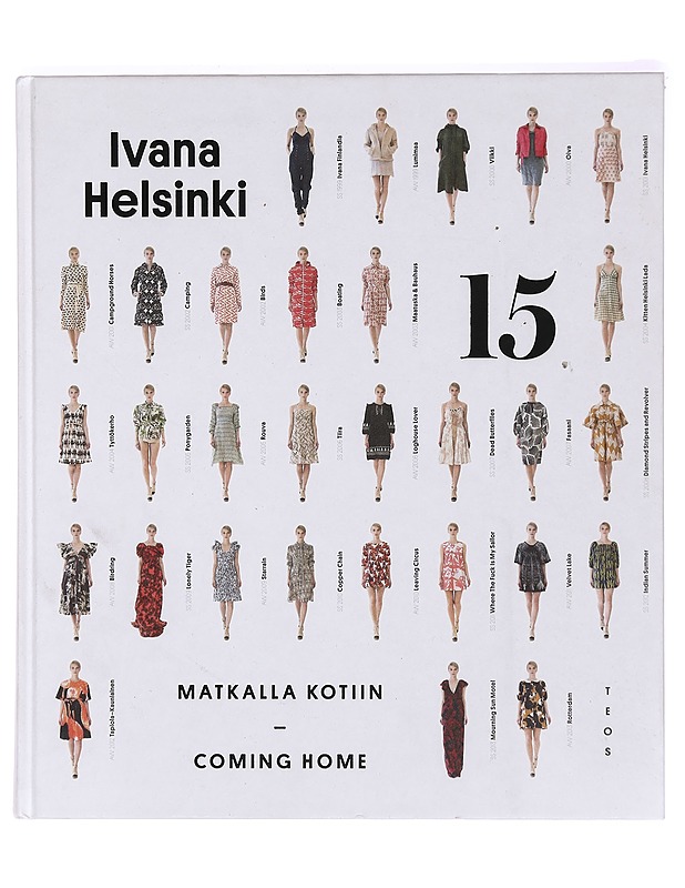 Ivana Helsinki 15 : matkalla kotiin = coming home - Jokinen, Liisa - Tietokirjat ja oppaat - 10105360194 - 0