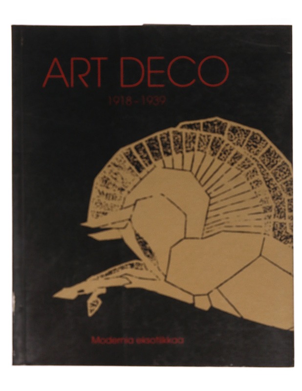 Art deco 1918-1939 : modernia eksotiikkaa - Aav, Marianne - Taide- ja kulttuurikirjat - 10105360232 - 0