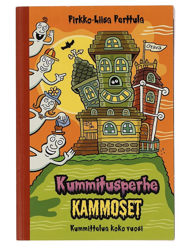 Kummitusperhe Kammoset : kummittelua koko vuosi - Perttula, Pirkko-Liisa - Lastenkirjat - 10105360258 - 0