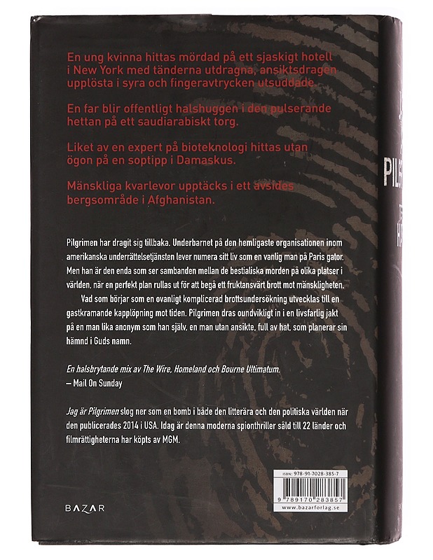 Jag är pilgrimen - Hayes, Terry - Jännitys ja dekkarit - 10105360322 - 1