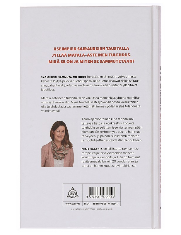 Syö oikein, sammuta tulehdus - Pirjo Saarnia - Tietokirjat ja oppaat - 10105360337 - 1