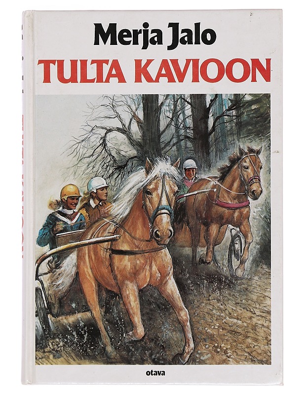 Tulta kavioon - Merja Jalo - Nuorten kirjat - 10105360340 - 0
