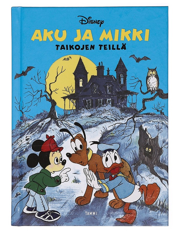 Aku ja Mikki taikojen teillä - Wuorio, Mary A. - Lastenkirjat - 10105360488 - 0