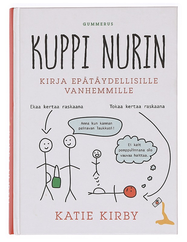 Kuppi nurin - Kirby, Katie - Tietokirjat - 10105360541 - 0