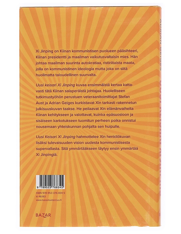 Uusi keisari Xi Jinping - Aust, Stefan - Elämäkerrat ja muistelmat - 10105360641 - 1