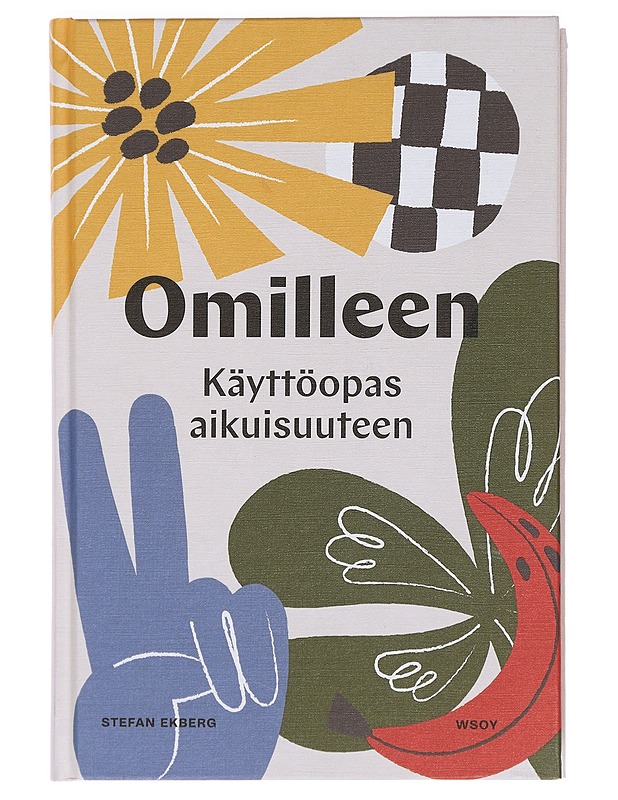 Omilleen : käyttöopas aikuisuuteen - Ekberg, Stefan - Nuorten kirjat - 10105360791 - 0