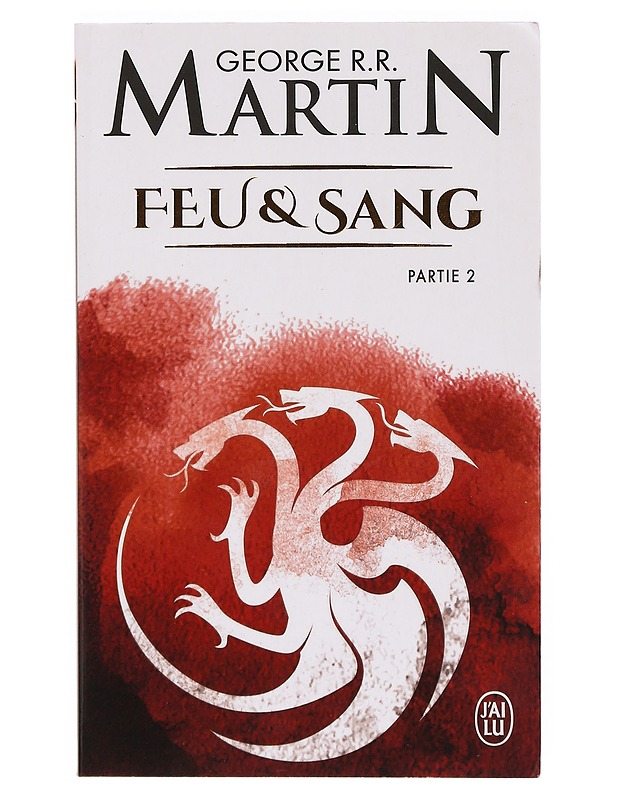 Feu et sang: Partie 2 - George R.R. Martin - Fantasia- ja scifi - 10105360875 - 0