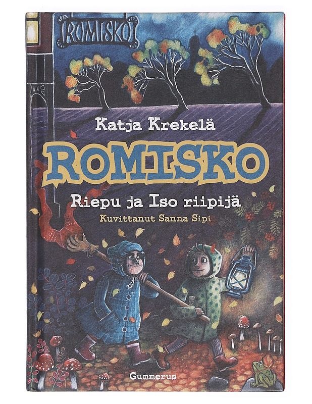 Riepu ja iso riipijä - Krekelä, Katja - Lastenkirjat - 10105360910 - 0
