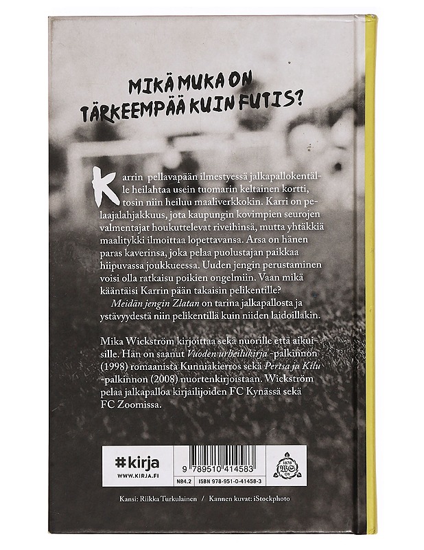 Meidän jengin Zlatan - Mika Wickström - Nuorten kirjat - 10105361024 - 1