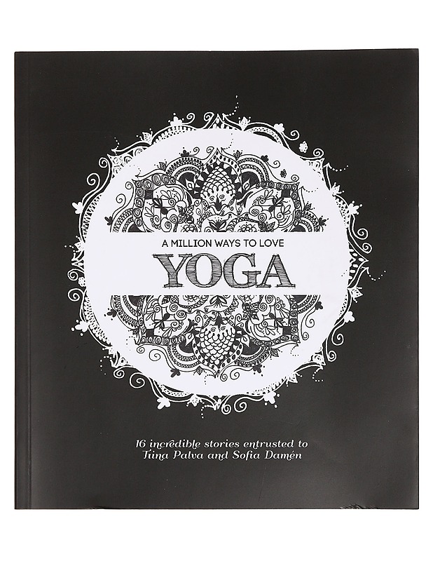 A million ways to love yoga - Palva, Tiina - Elämäkerrat ja muistelmat - 10105361030 - 0