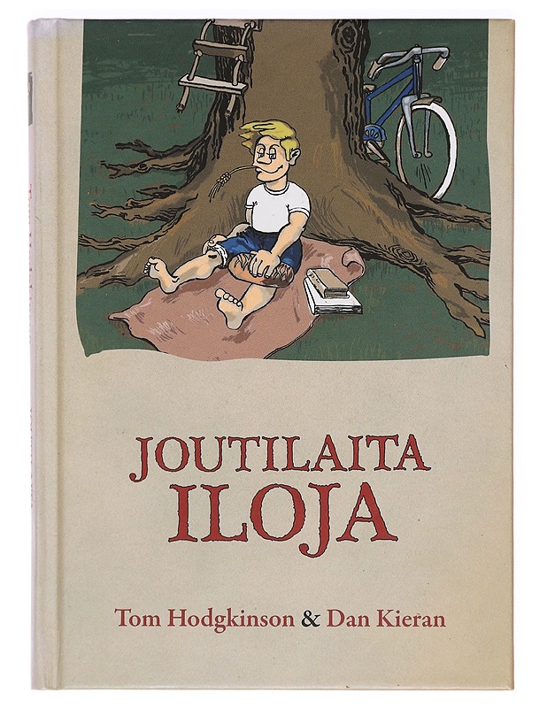 Joutilaita iloja - Hodgkinson, Tom - Tietokirjat ja oppaat - 10105361056 - 0