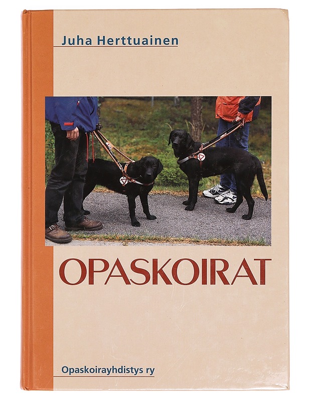 Opaskoirat - Juha Herttuainen - Tietokirjat ja oppaat - 10105361129 - 0