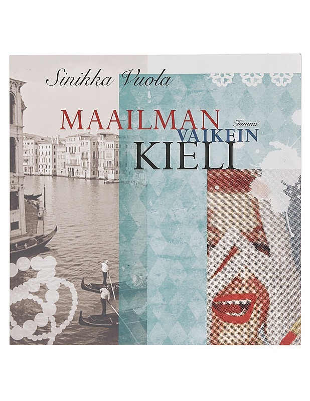 Maailman vaikein kieli - Sinikka Vuola - Romaanit ja novellit - 10105361143 - 0