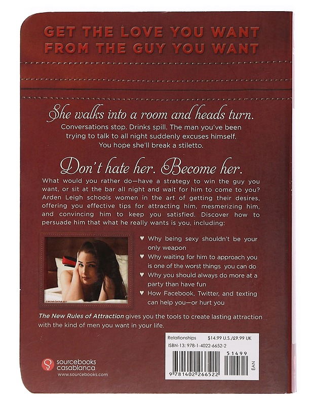 The new rules of attraction: how to get him, keep him & make him beg for more - Arden Leigh - Tietokirjat ja oppaat - 10105361217 - 1