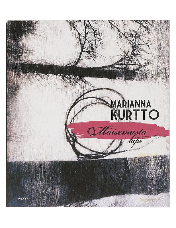 Maisemasta läpi - Marianna Kurtto - Runot ja näytelmät - 10105361239 - 0