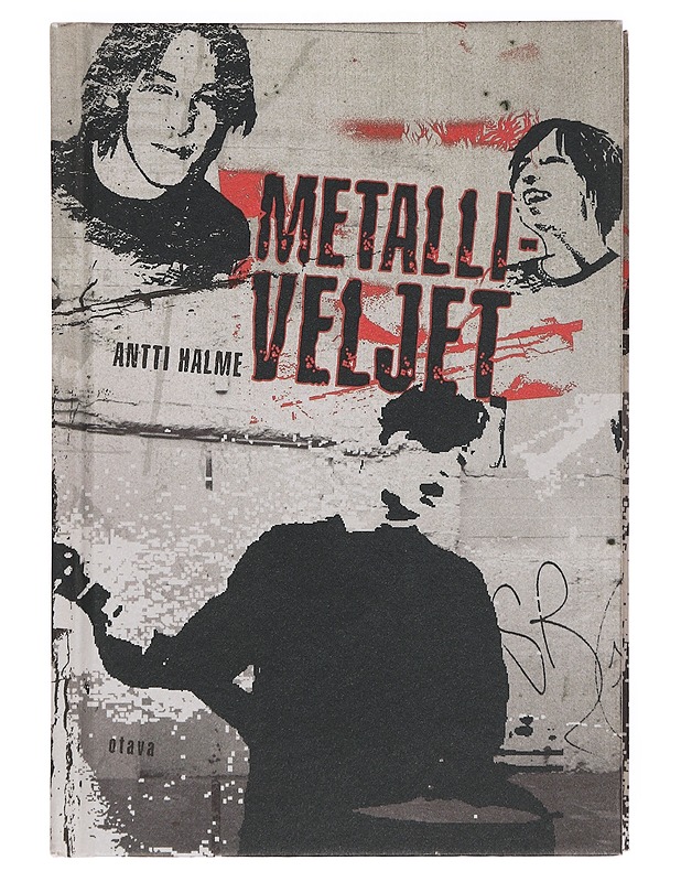 Metalliveljet - Antti Halme - Nuorten kirjat - 10105361243 - 0