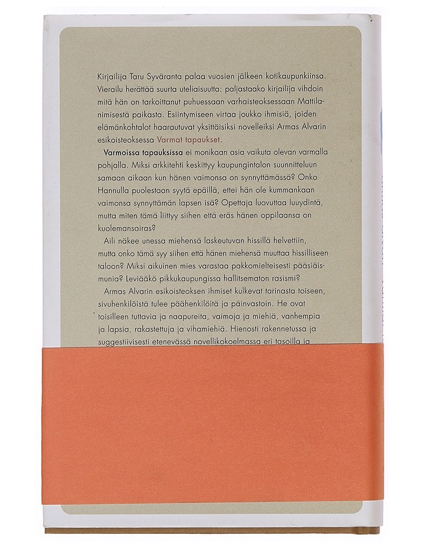 Varmat tapaukset : novelleja - Armas Alvari - Romaanit ja novellit - 10105361246 - 1