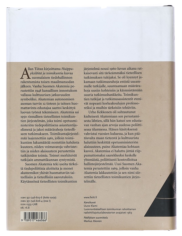 Suomen Akatemian historia. 1, 1948-1969 : huippuyksilöitä ja toimikuntia - Allan Tiitta - Tietokirjat ja oppaat - 10105361264 - 1
