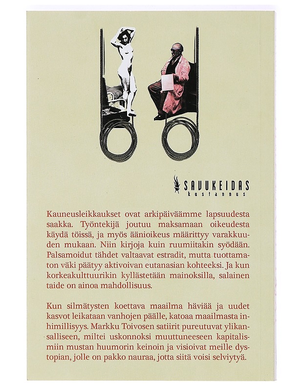 Ihmisenveistäjät : satiireja - Markku Toivonen - Hyvinvointikirjat - 10105361500 - 1