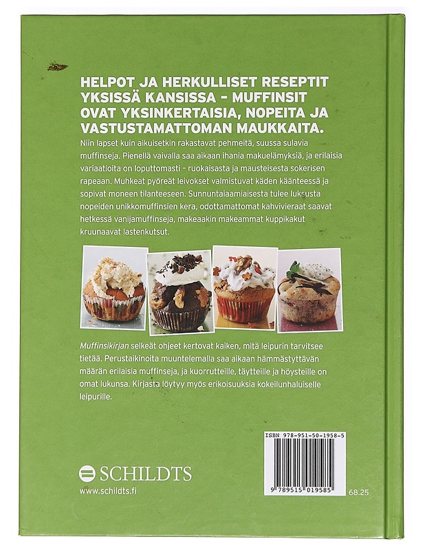 Muffinsikirja : herkullisia muffinseja ja meheviä kuorrutteita - Åkerberg, Johan - Ruokakirjat - 10105361575 - 1