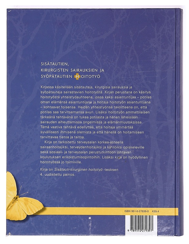 Sisätautien, kirurgisten sairauksien ja syöpätautien hoitotyö - Holmia, Silja - Tietokirjat ja oppaat - 10105361604 - 1