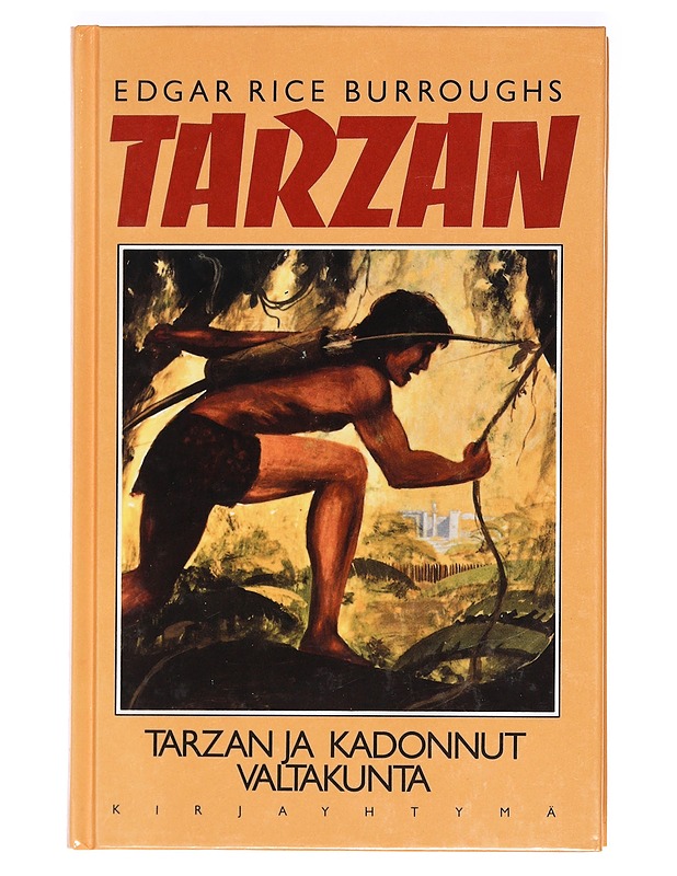 Tarzan ja kadonnut valtakunta - Burroughs, Edgar Rice - Nuorten kirjat - 10105361654 - 0