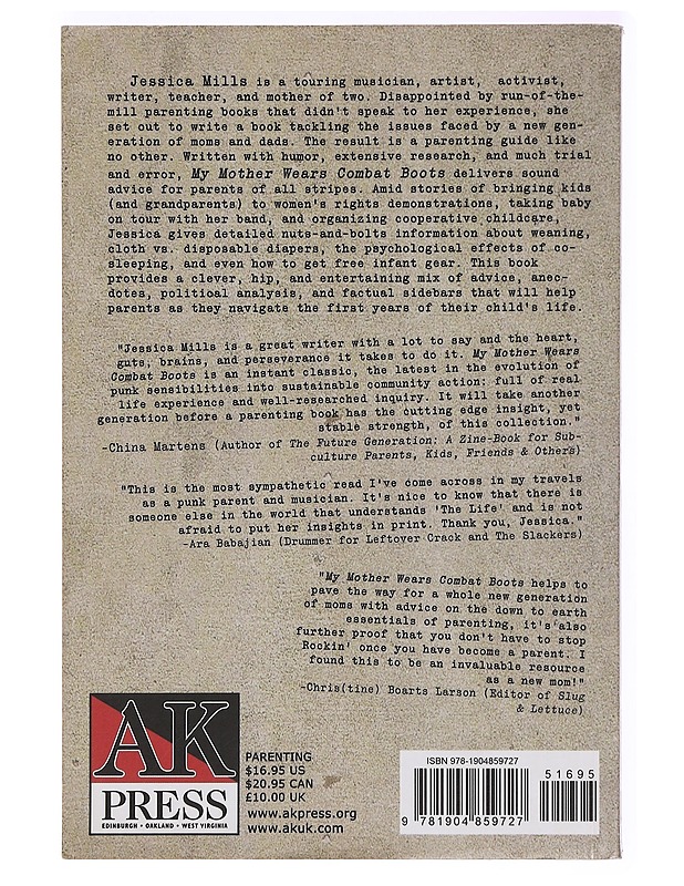 My mother wears combat boots : a parenting guide for the rest of us - Jessica Mills - Tietokirjat ja oppaat - 10105361715 - 1