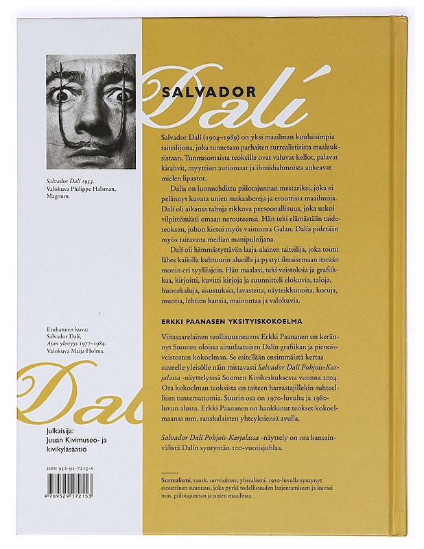 Salvador Dali : grafiikkaa ja pienoisveistoksia Erkki Paanasen yksityiskokoelmasta - Pennanen, Ulla - Taide- ja kulttuurikirjat - 10105361740 - 1