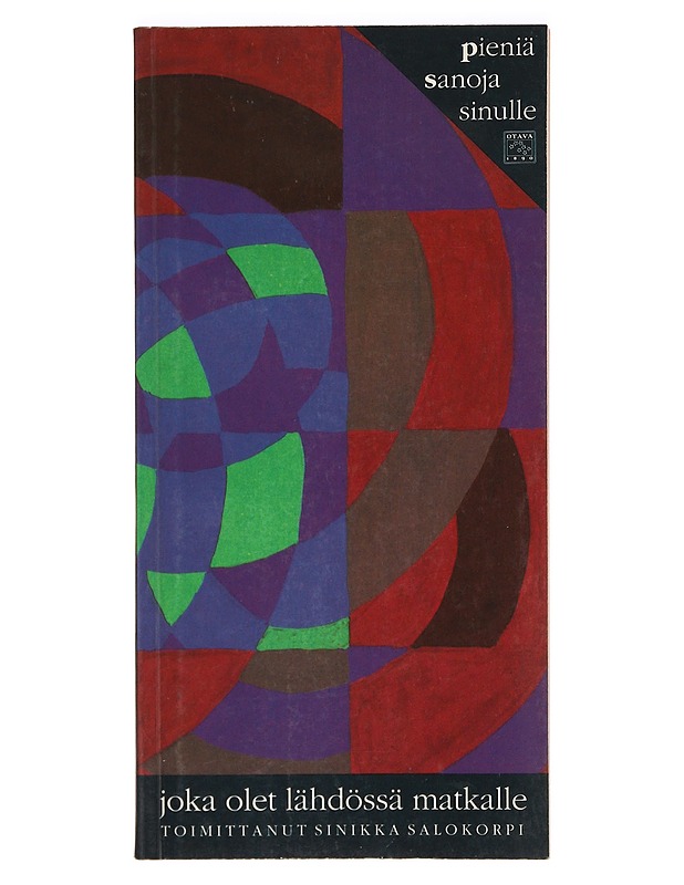 PIENIÄ SANOJA SINULLE, JOKA OLET LÄHDÖSSÄ MATKALLE - SALOKORPI, SINIKKA - Tietokirjat ja oppaat - 10105361781 - 0