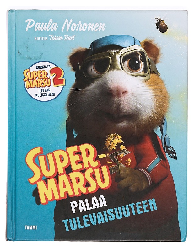 Supermarsu palaa tulevaisuuteen - Noronen, Paula - Lastenkirjat - 10105361800 - 0