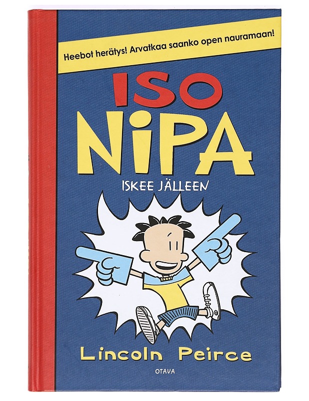 Iso Nipa iskee jälleen - Peirce, Lincoln - Lastenkirjat - 10105361855 - 0