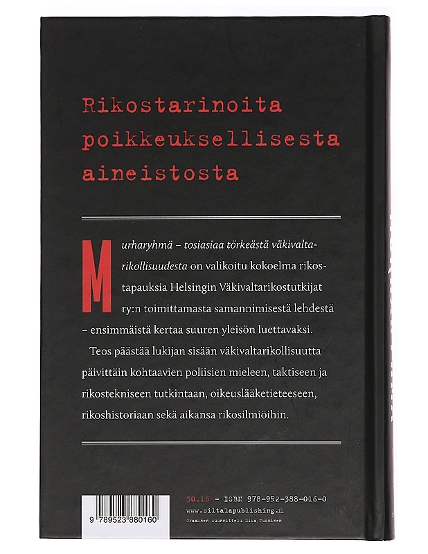 Murharyhmä. 1, Tosiasiaa törkeästä väkivaltarikollisuudesta - Vala, Ursula - Historiakirjat - 10105361996 - 1