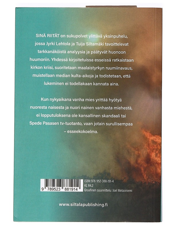 Sinä riität : lopunaikojen opas - Lehtola, Jyrki - Historiakirjat - 10105362082 - 1