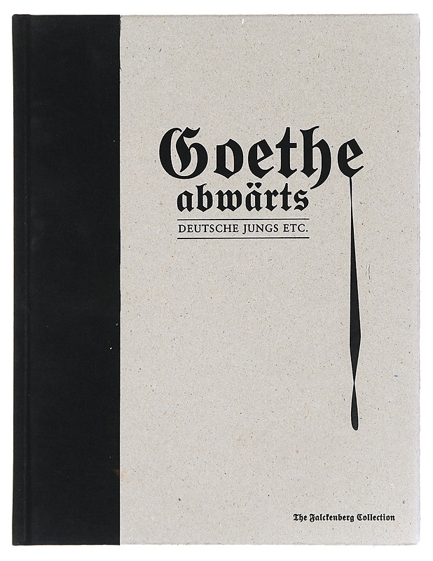 Goethe abwärts - The Falctenberg collection - Taide- ja kulttuurikirjat - 10105362140 - 0