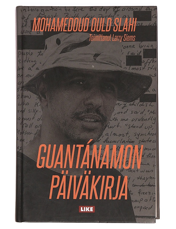 Guantánamon päiväkirja - Slahi, Mohamedou Ould - Elämäkerrat ja muistelmat - 10105362150 - 0