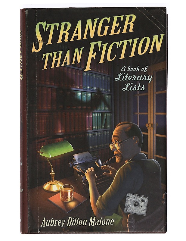 Stranger than fiction: A book of literary lists - Aubrey Dillon Malone - Tietokirjat ja oppaat - 10105362266 - 0