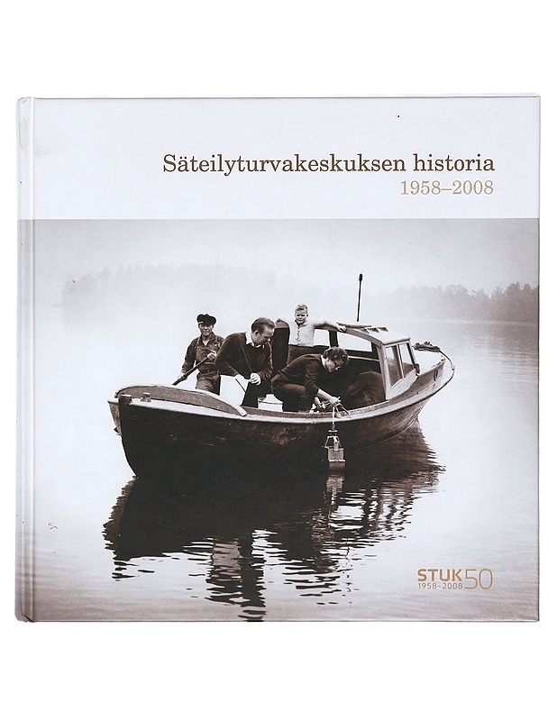 Säteilyturvakeskuksen historia 1958-2008 - Hoffman, Kai - Historiakirjat - 10105362321 - 0