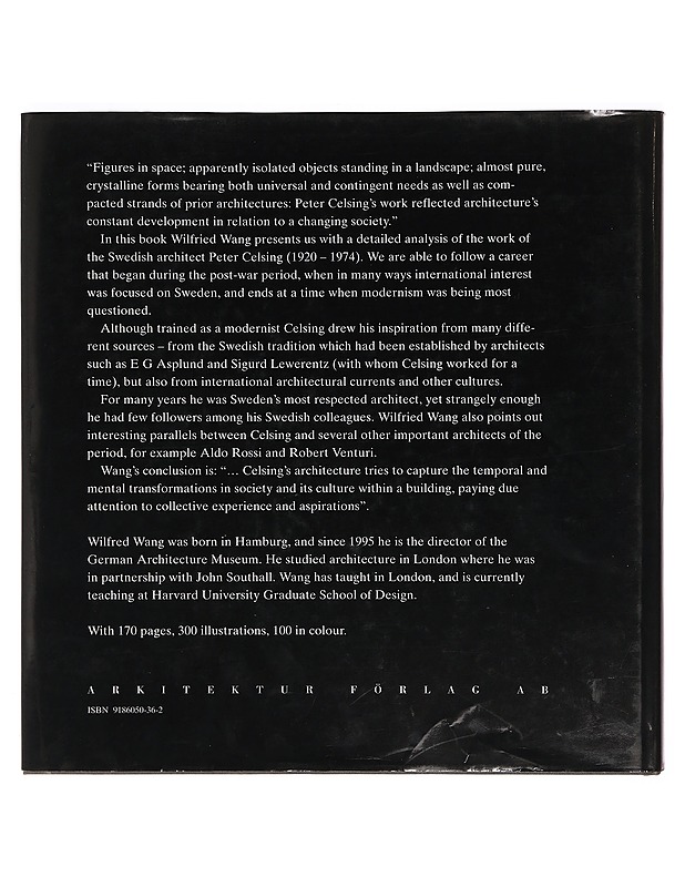 The architecture of Peter Celsing - Wang, Wilfried - Historiakirjat - 10105362387 - 1