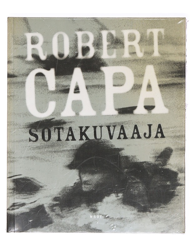 Robert Capa, sotakuvaaja - Tietokirjat ja oppaat - 10105362404 - 0