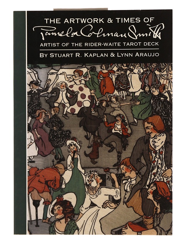 The artwork & times of Pamela Colman Smith - Stuart R. Kaplan, Lynn Araujo - Taide- ja kulttuurikirjat - 10105362421 - 0