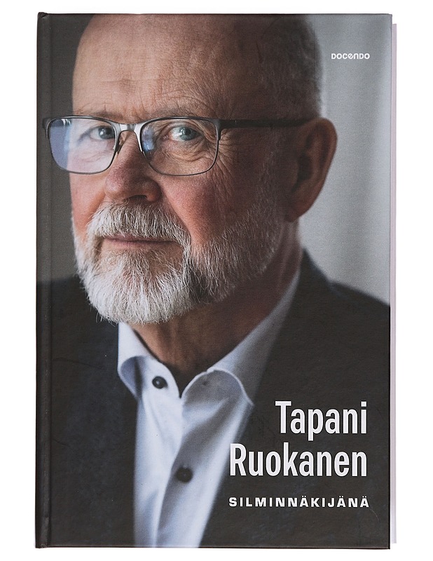 Silminnäkijänä - Tapani Ruokanen - Elämäkerrat ja muistelmat - 10105362446 - 0